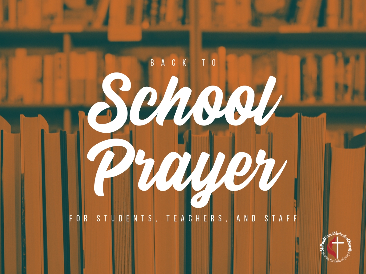 Back To School Prayer St Paul United Methodist Church   20190806 Back To School Prayer Post  